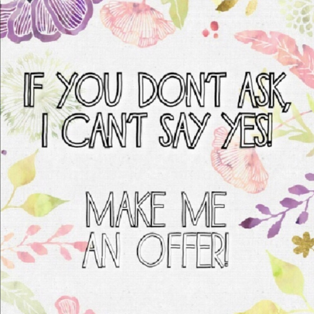 Make offers!